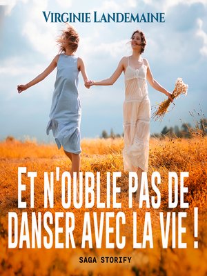 cover image of Et n'oublie pas de danser avec la vie !